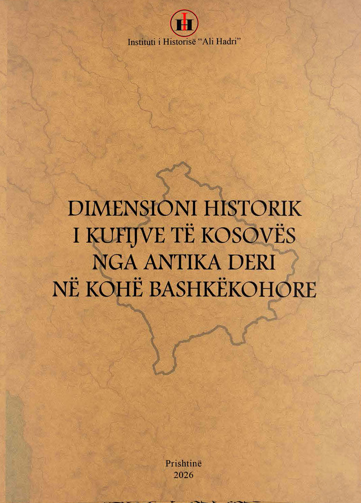 Dimensioni historik i kufijve të Kosovës nga antika deri në kohë bashkëkohore